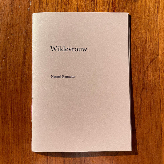 Zine 'Wilde Vrouw' Naomi Ramaker